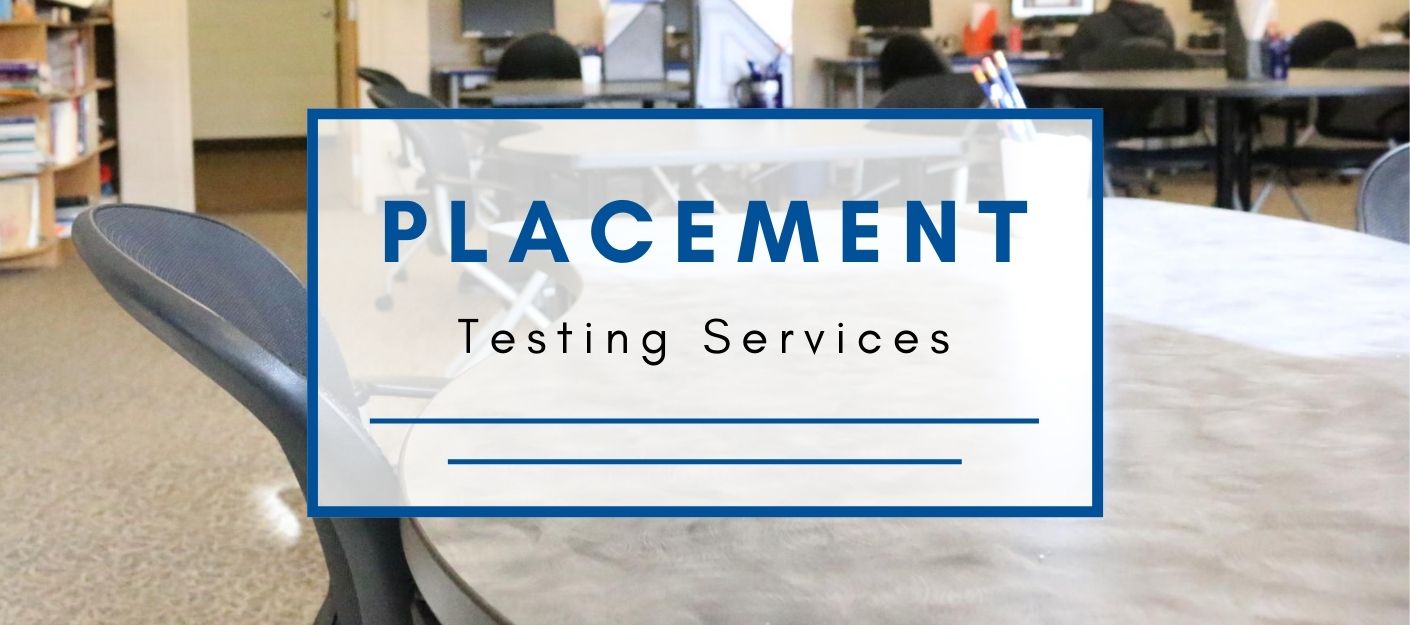 Placement Testing