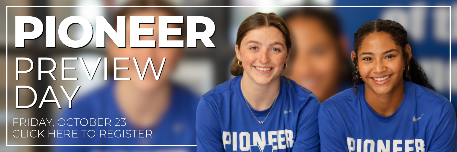 Graphic of Pioneer Preview Day flyer; click for more information